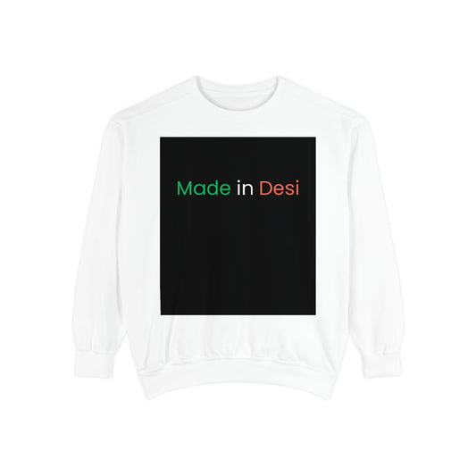 Made In Desi-Sweatshirt